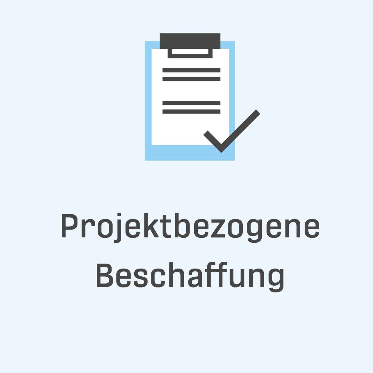 Projektbezogene Beschaffung